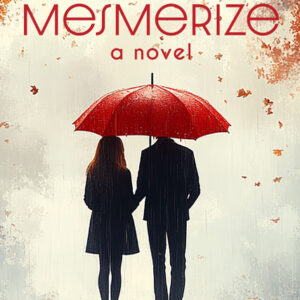 Book cover of Darlene Corbett's book Mesmerize